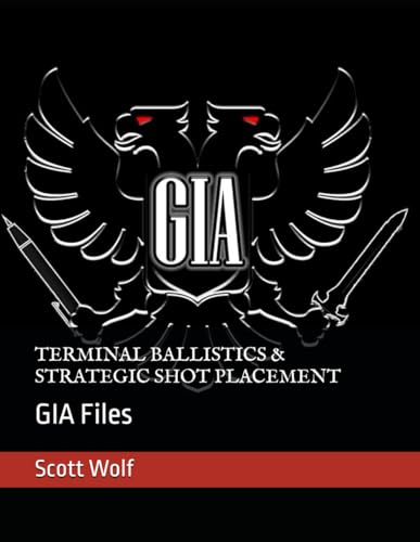 TERMINAL BALLISTICS & STRATEGIC SHOT PLACEMENT: GIA Files für 23,87 EUR (-6%) statt 27,70 EUR bei amazon.de Bild: TERMINAL BALLISTICS & STRATEGIC SHOT PLACEMENT: GIA Files für 23,87 EUR (-6%) statt 27,70 EUR bei amazon.de