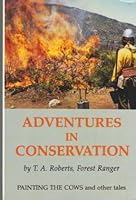 Adventures in Conservation: Painting the Cows and Other Tales 0913276537 Book Cover