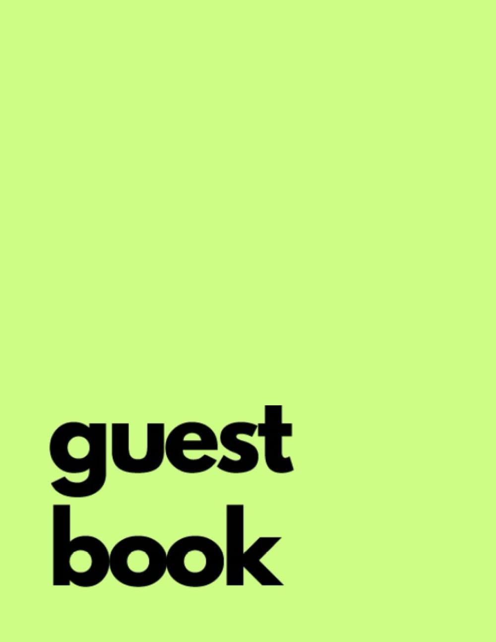 Guest Book - Lime Green - 100 Pages - Lined - 33 Lines Per Page (GUESTBOOKS with 100 Pages & 33 Lines Per Page)