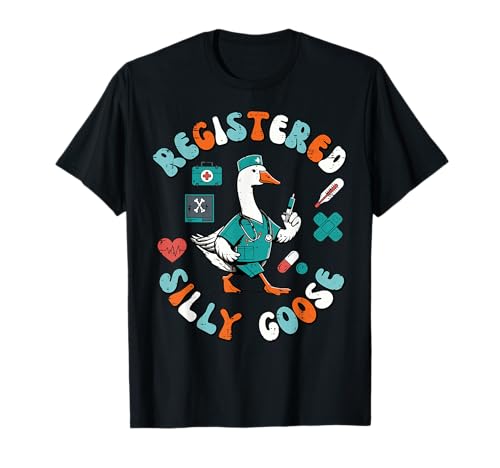 Registered Goose Silly Nurse Funny Animal Scrub Top Femme T-Shirt