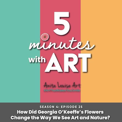 『How Did Georgia O’Keeffe’s Flowers Change the Way We See Art and Nature?』のカバーアート