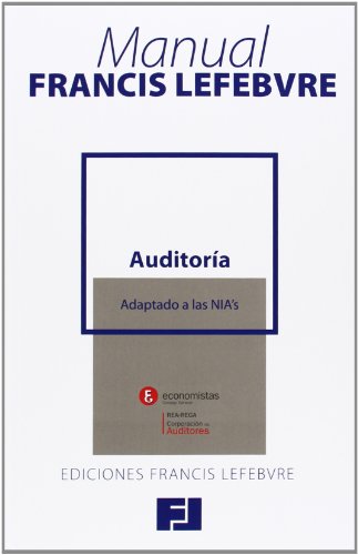 Manual de Auditoría (Manual Francis Lefebvre) Manual de Auditoría (Manual Francis Lefebvre)