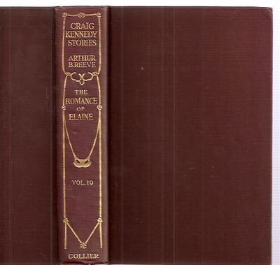 The Romance of Elaine (The Craig Kennedy Series) B0013D7QY6 Book Cover