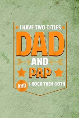 Day Planner | Mens I Have Two Titles Dad And Pap Pap Fathers Day
