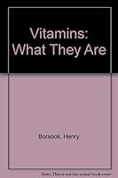 Vitamins: What They Are 0515058343 Book Cover