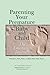 Parenting Your Premature Baby and Child: The Emotional Journey