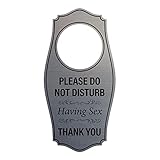 Signs ByLITA Please Do Not Disturb. Having Sex. Thank You Door Hanger - Brushed Silver, 4' x 8' (1 Pack)