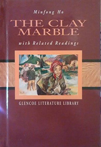 The Clay Marble with Related Readings (Glencoe ... 0028180038 Book Cover