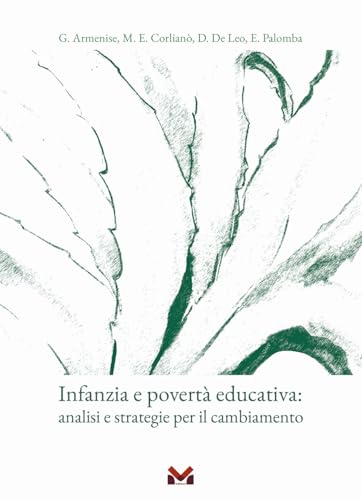Infanzia e povertà educativa. Analisi e strategie per il cambiamento