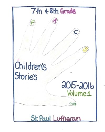 7th & 8th Grade Children?s Stories-- volume One (Black & White)
