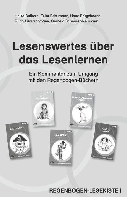 Regenbogen-Lesekiste I. Lesestoff für Erstleser in den Lesestufen 1 bis 5: 40 Hefte à 16 S., plus Didaktischer Kommentar, im Schuber Klasse 1/2: ... Stufen. 40 Büchlein a 16 Seiten u. Kommentar