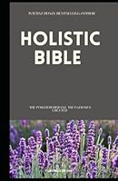 Holistic Bible B0CWR8362M Book Cover