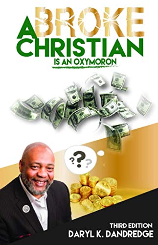 A Broke Christian is an Oxymoron 172943424X Book Cover