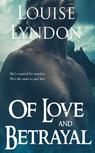 Of Love and Betrayal (Warriors In Love)