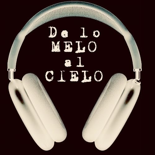 De lo MELO al CIELO cover art