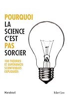 Pourquoi La Science C'Est Pas Sorcier 2501113292 Book Cover