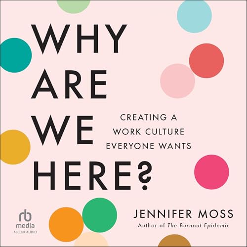 Why Are We Here? by Jennifer Moss episode artwork