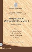 Perspectives in Mathematical Sciences II: Pure Mathematics (Statistical Science and Interdisciplinary Research) 9814273643 Book Cover