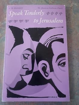 Paperback Speak Tenderly to Jerusalem Book