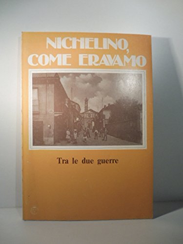 Nichelino, come eravamo tra le due guerre