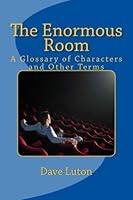 The Enormous Room : A Glossary of Characters and Other Terms 150058441X Book Cover