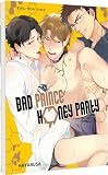 Bad Prince Honey Party: Wunderschöner Boys-Love-Band mit hochwertiger SNS Card zum Sammeln – nur in 1. Auflage ...
