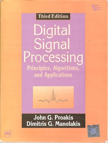 Digital Signal Processing: Principles, Algorith... 8120311299 Book Cover