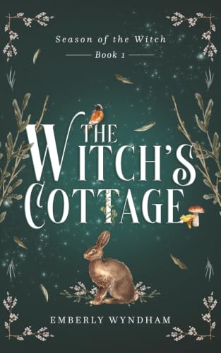 The Witch's Cottage: A Cozy Witch Romance (Season of the Witch)