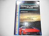  Electromecánica de vehículos. Sistemas de transmisión y frenado (Transporte y Mantenimiento de Vehículos)