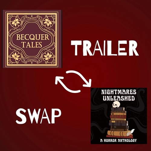 Becquer Tales trailer swap!!!!! First episode Saturday the 27th of September!!!!! Listen or we will [content removed for inappropriate language]