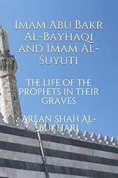 Paperback The life of the Prophets in their graves (Sheikhy Notes) Book