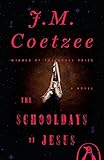 The Schooldays of Jesus: A Novel