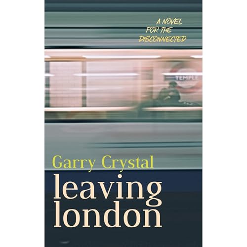 Leaving London Audiolibro Por Garry Crystal arte de portada