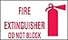 Brady 90371 Self Sticking Polyester, 7" X 10" Legend "Fire Extinguisher Do Not Block (W/Picto)"
