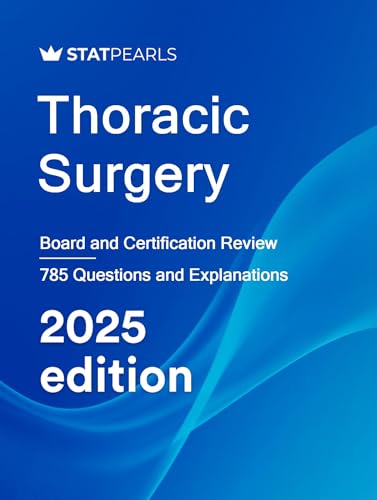 Thoracic Surgery: Board and Certification Review (English Edition)