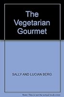 The Vegetarian Gourmet B0006CFEJO Book Cover