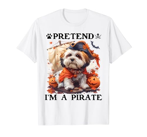 Pretend I'm A Pirate Shih Tzu Funny Halloween Pirate Costume Camiseta