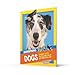 Everything: Dogs: Canine Facts, Photos and Fun to Get Your Paws on! (National Geographic Kids)