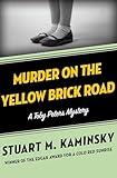Murder on the Yellow Brick Road (The Toby Peters Mysteries Book 2)