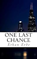 One Last Chance 1508812225 Book Cover