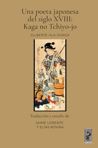 Una poeta japonesa del siglo XVIII: Kaga no Tchiyo-jo