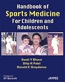 HANDBOOK OF SPORTS MEDICINE FOR CHILDREN AND ADOLESCENTS