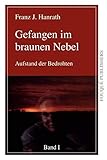  Gefangen Im Braunen Nebel - Band I