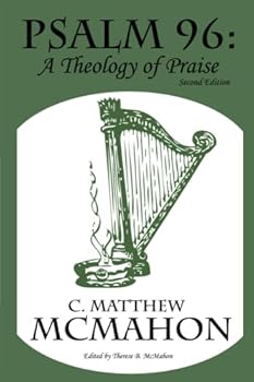 Paperback Psalm 96: A Theology of Praise Book