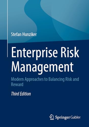 Enterprise Risk Management: Modern Approaches to Balancing Risk a...