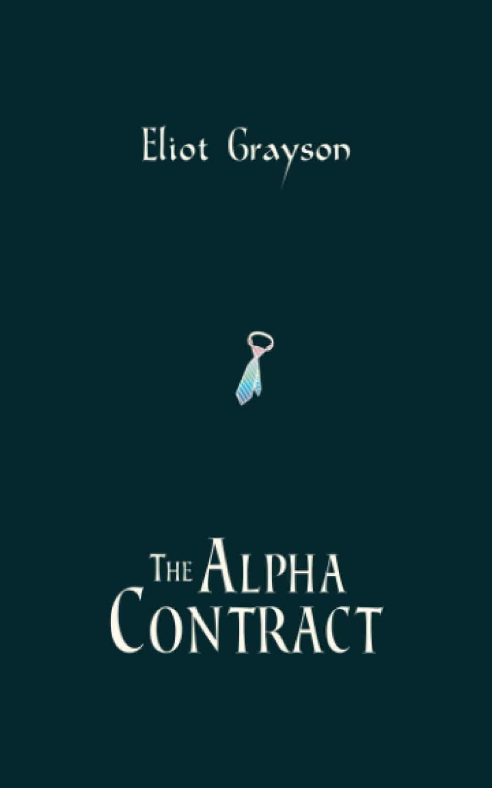 The Alpha Contract: Alternate Cover Edition (Mismatched Mates)