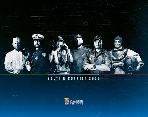 Marina Militare. Volti e sorrisi. Calendario da muro 2025. Ediz. illustrat