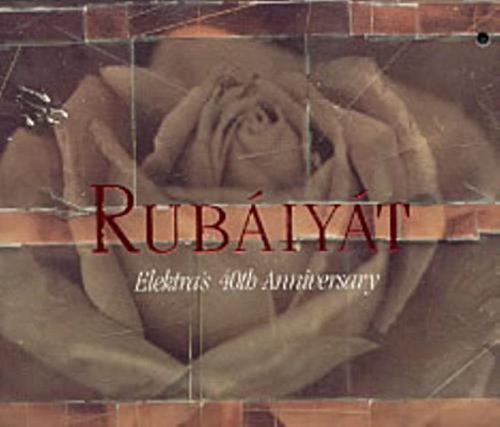 Rubaiyat: Elektra's 40th Anniversary