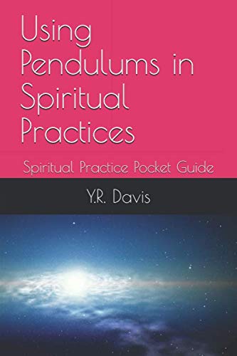 Pendulum Work Spiritually Guide.pdf Using Pendulums in Spiritual Practices: Spiritual Practice Pocket Guide ...
