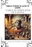  Fabulae simplices in Latina.: Simple stories in Latin to learn.